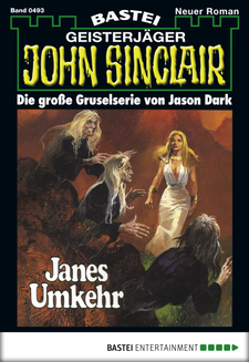 John Sinclair - Folge 0493
 - Jason Dark - eBook