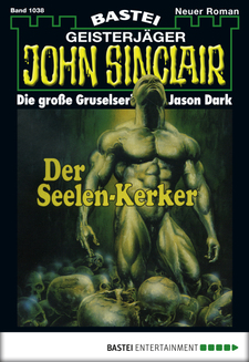 John Sinclair - Folge 1038
 - Jason Dark - eBook