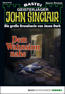 John Sinclair - Folge 0734
 - Jason Dark - eBook