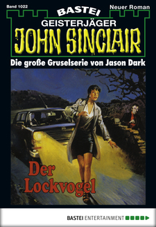 John Sinclair - Folge 1022
 - Jason Dark - eBook