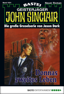 John Sinclair - Folge 1031
 - Jason Dark - eBook