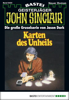 John Sinclair - Folge 0404
 - Jason Dark - eBook