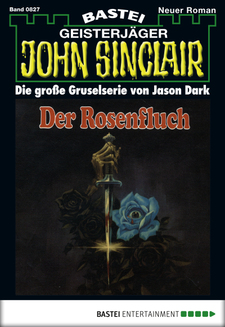 John Sinclair - Folge 0827
 - Jason Dark - eBook