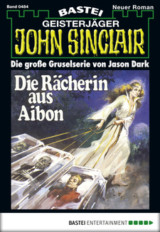 John Sinclair - Folge 0484
 - Jason Dark - eBook