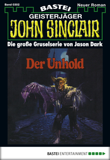 John Sinclair - Folge 0302
 - Jason Dark - eBook