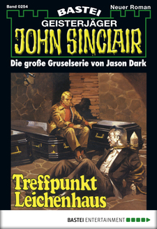 John Sinclair - Folge 0254
 - Jason Dark - eBook