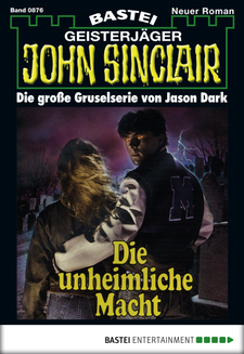 John Sinclair - Folge 0876
 - Jason Dark - eBook