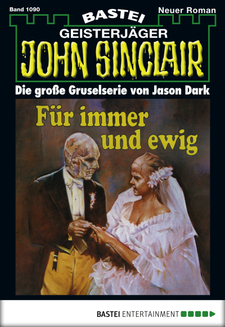 John Sinclair - Folge 1090
 - Jason Dark - eBook