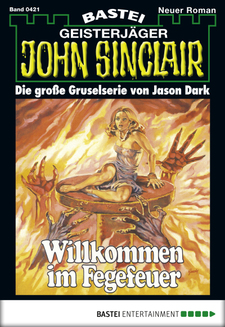 John Sinclair - Folge 0421
 - Jason Dark - eBook