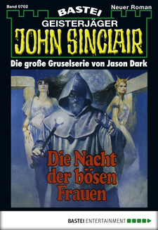 John Sinclair - Folge 0702
 - Jason Dark - eBook