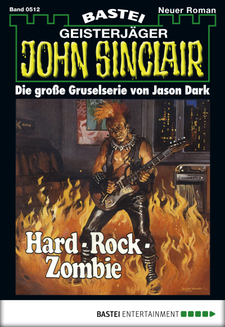 John Sinclair - Folge 0512
 - Jason Dark - eBook