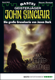 John Sinclair - Folge 0943
 - Jason Dark - eBook