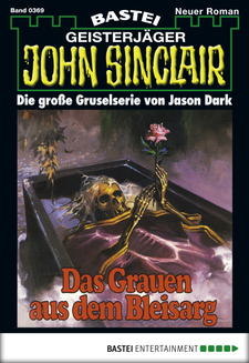 John Sinclair - Folge 0369
 - Jason Dark - eBook