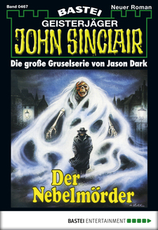 John Sinclair - Folge 0467
 - Jason Dark - eBook