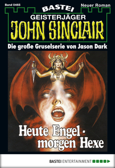 John Sinclair - Folge 0465
 - Jason Dark - eBook