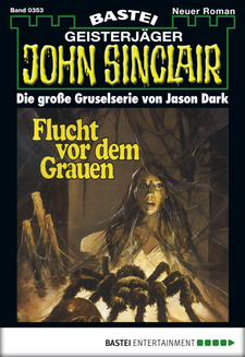 John Sinclair - Folge 0353
 - Jason Dark - eBook