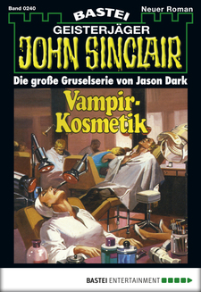 John Sinclair - Folge 0240
 - Jason Dark - eBook