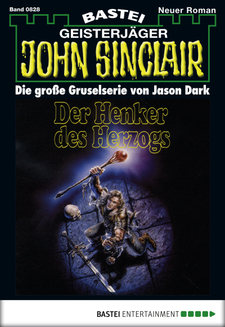 John Sinclair - Folge 0828
 - Jason Dark - eBook