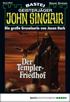 John Sinclair - Folge 0872
 - Jason Dark - eBook