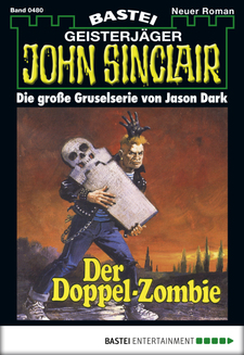 John Sinclair - Folge 0480
 - Jason Dark - eBook