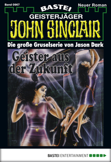 John Sinclair - Folge 0967
 - Jason Dark - eBook