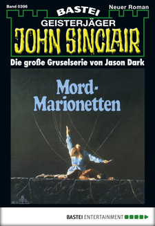 John Sinclair - Folge 0396
 - Jason Dark - eBook