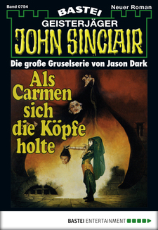 John Sinclair - Folge 0754
 - Jason Dark - eBook