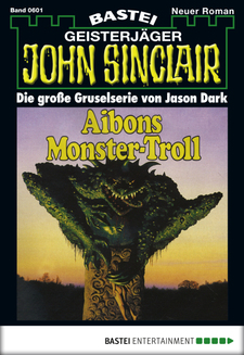 John Sinclair - Folge 0601
 - Jason Dark - eBook