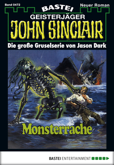 John Sinclair - Folge 0472
 - Jason Dark - eBook