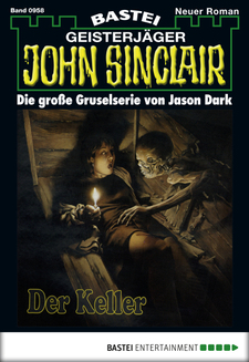 John Sinclair - Folge 0958
 - Jason Dark - eBook