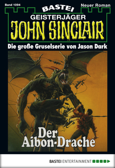 John Sinclair - Folge 1094
 - Jason Dark - eBook