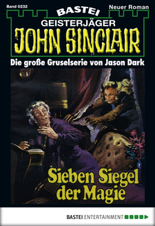 John Sinclair - Folge 0232
 - Jason Dark - eBook