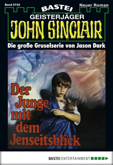 John Sinclair - Folge 0742
 - Jason Dark - eBook