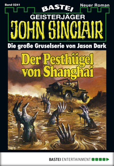 John Sinclair - Folge 0241
 - Jason Dark - eBook