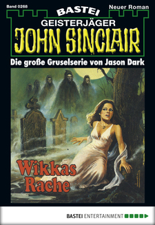 John Sinclair - Folge 0268
 - Jason Dark - eBook