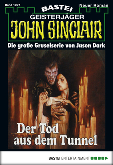 John Sinclair - Folge 1097
 - Jason Dark - eBook