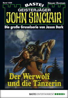 John Sinclair - Folge 1099
 - Jason Dark - eBook