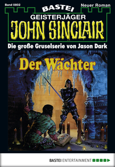 John Sinclair - Folge 0802
 - Jason Dark - eBook