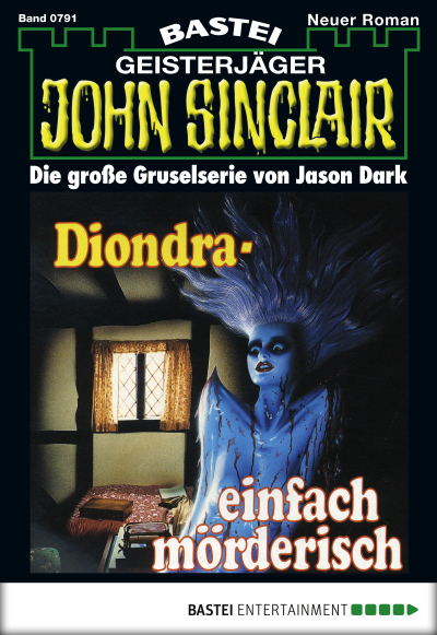 John Sinclair - Folge 0791
 - Jason Dark - eBook