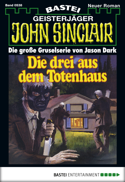 John Sinclair - Folge 0538
 - Jason Dark - eBook