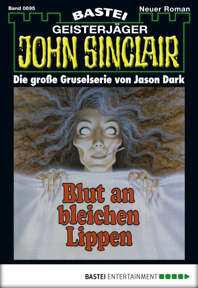 John Sinclair - Folge 0695
 - Jason Dark - eBook