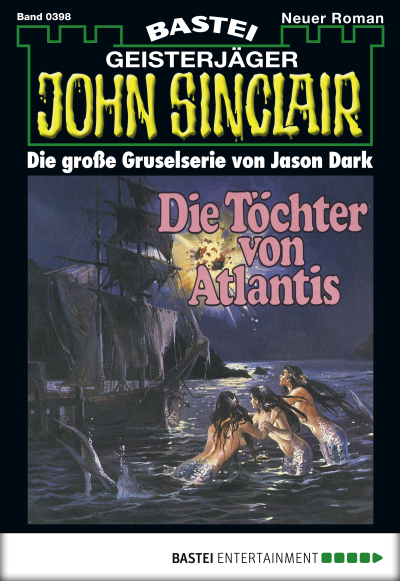 John Sinclair - Folge 0398
 - Jason Dark - eBook