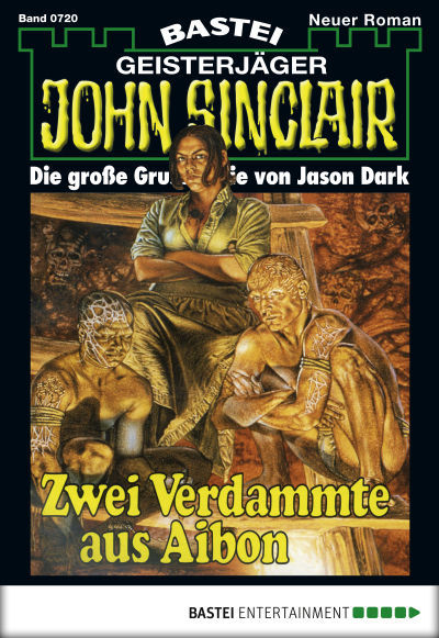 John Sinclair - Folge 0720
 - Jason Dark - eBook