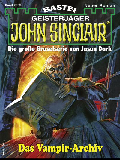 John Sinclair 2399
 - Jason Dark - eBook