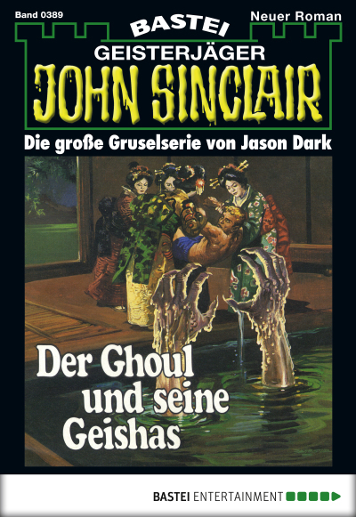 John Sinclair - Folge 0389
 - Jason Dark - eBook