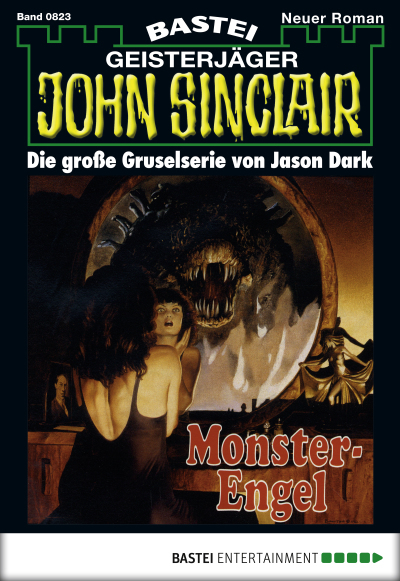 John Sinclair - Folge 0823
 - Jason Dark - eBook