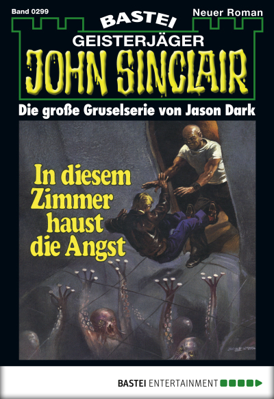 John Sinclair - Folge 0299
 - Jason Dark - eBook