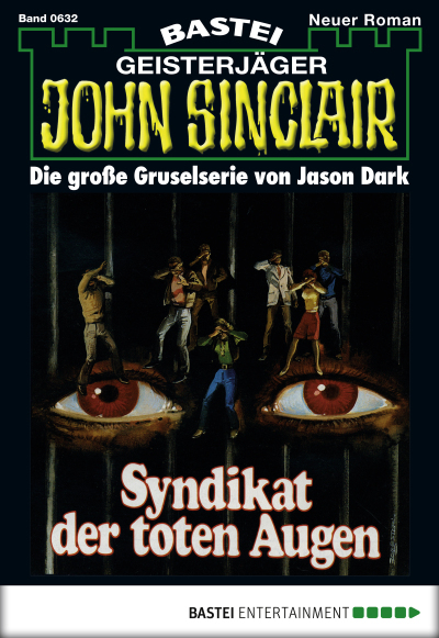 John Sinclair - Folge 0632
 - Jason Dark - eBook