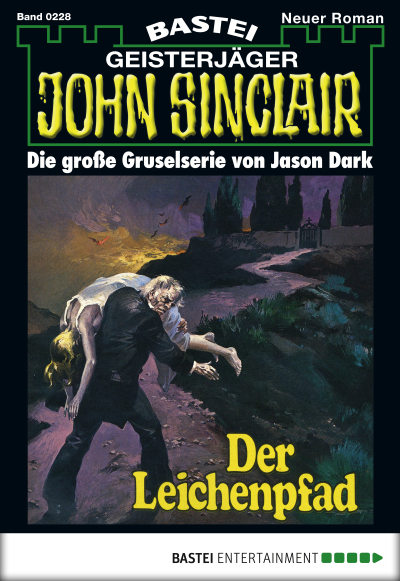 John Sinclair - Folge 0228
 - Jason Dark - eBook