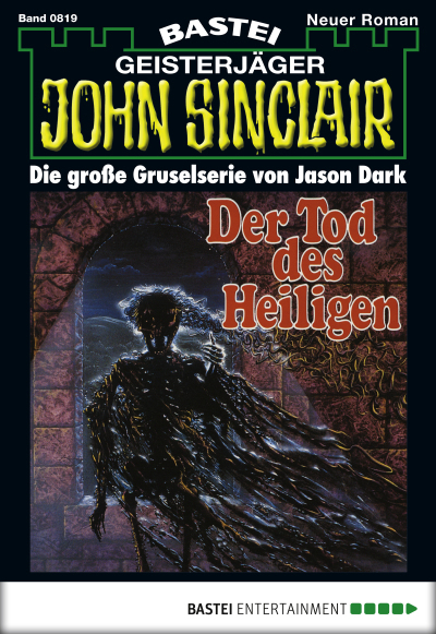 John Sinclair - Folge 0819
 - Jason Dark - eBook